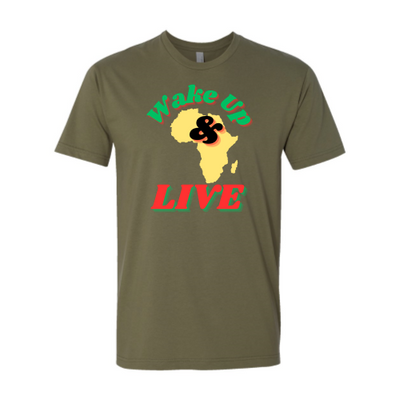 Wake Up and Live Unisex T-shirt