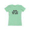 Women's Slim Fit Tee - Black Girls Got the Juice