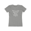 Women's Slim Fit Tee - Melanated Badass Mom