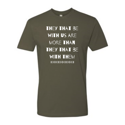 They That Be With Us Unisex T-shirt