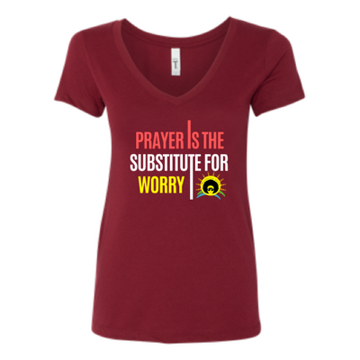 Prayer is the Substitute for Worry V-Neck T-shirt