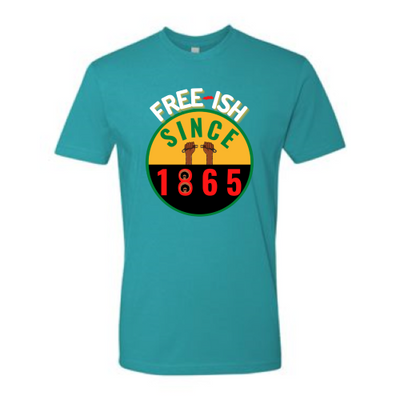 Free-Ish Since 1865 Unisex T-shirt