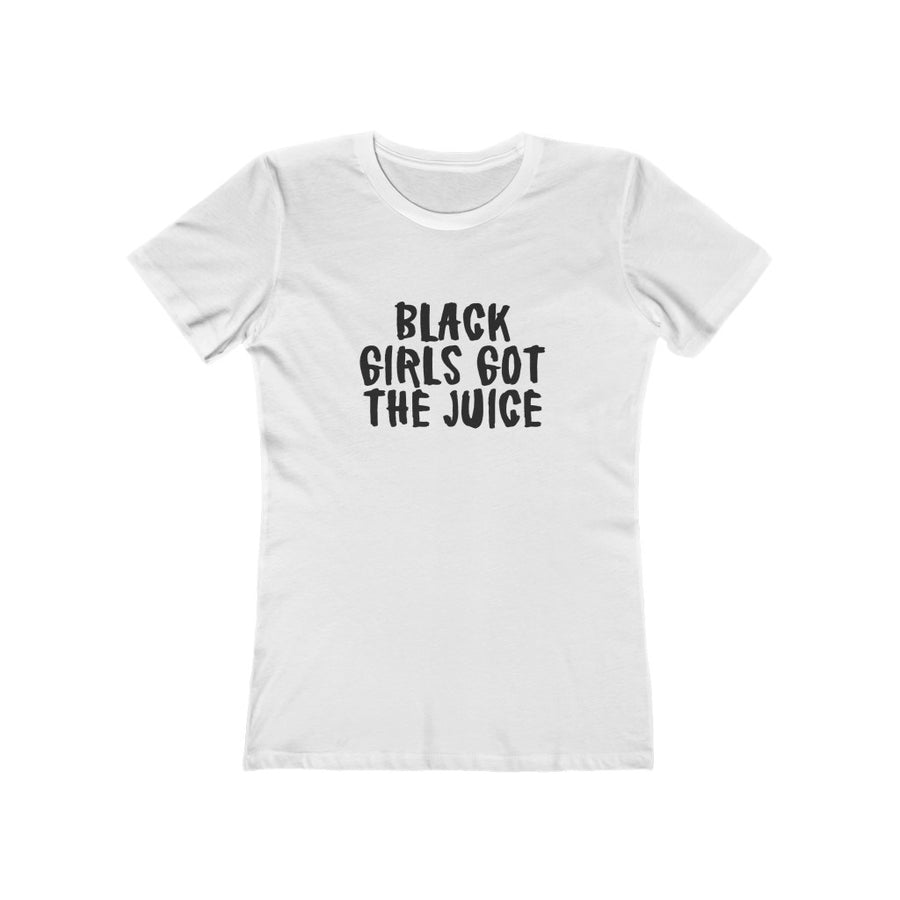 Women's Slim Fit Tee - Black Girls Got the Juice