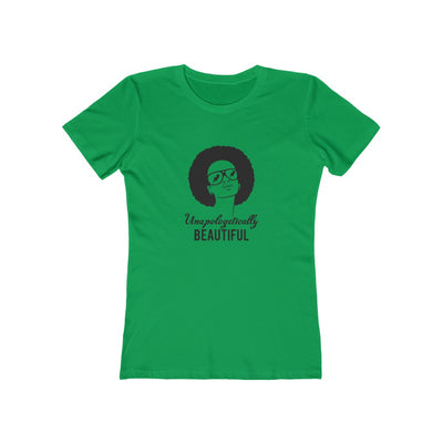 Women's Slim Fit Tee - Unapologetically Beautiful