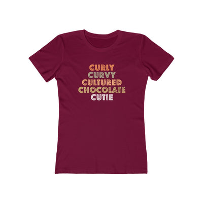 Women's Slim Fit Tee - Curly, Curvy, Cultured, Chocolate, Cutie