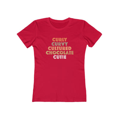 Women's Slim Fit Tee - Curly, Curvy, Cultured, Chocolate, Cutie